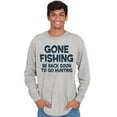 thumbnail image 4 of Funny Dad Gone Fishing Hunting Season Men's Long Sleeve Tee T Shirt Brisco Brands X, 4 of 5