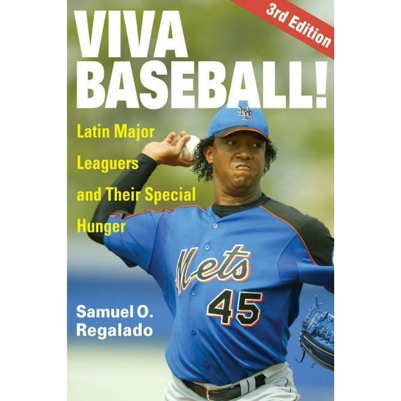 Sport and Society Viva Baseball!: Latin Major Leaguers and Their Special Hunger, (Paperback)