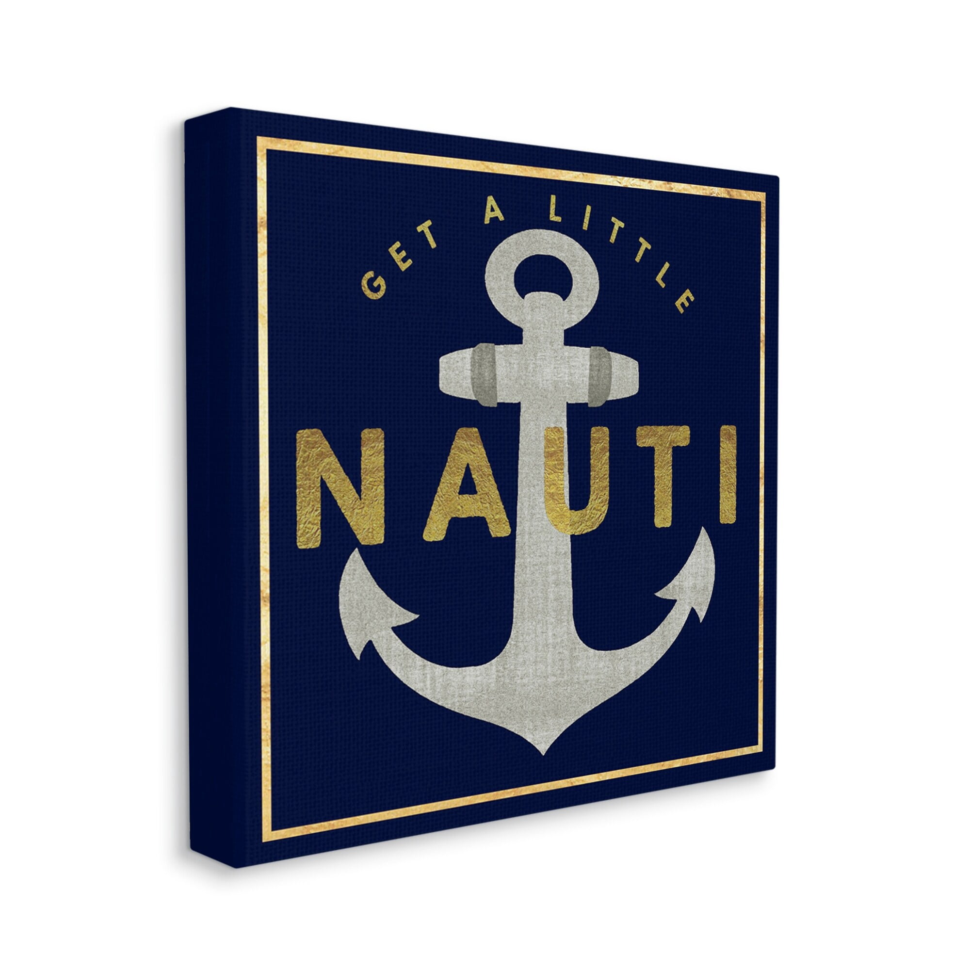 Stupell Industries Get Nauti Witty Nautical Anchor Phrase Typography Graphic Art Gallery Wrapped Canvas Print Wall Art, Design by Graffitee Studios
