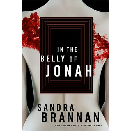 In the Belly of Jonah: A Liv Bergen Mystery -