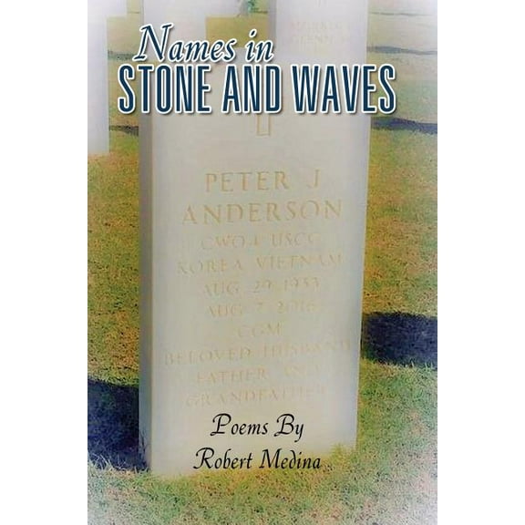 Names in Stone and Waves, (Paperback)