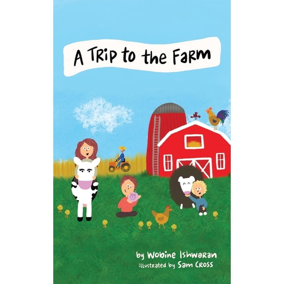 A Trip to the Farm, (Paperback)