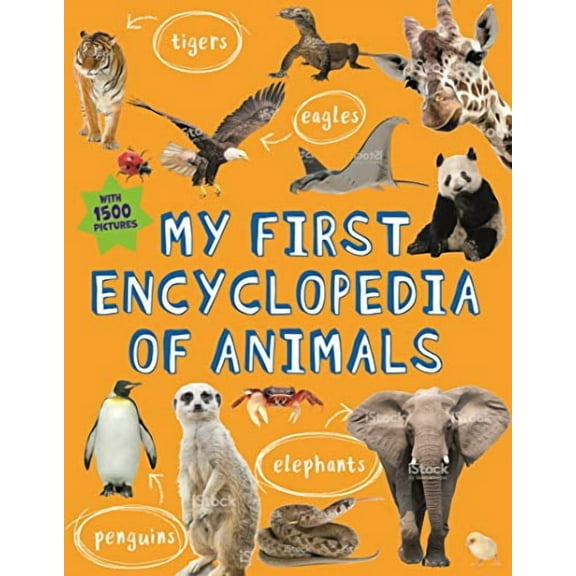 My First Encyclopedia of Animals