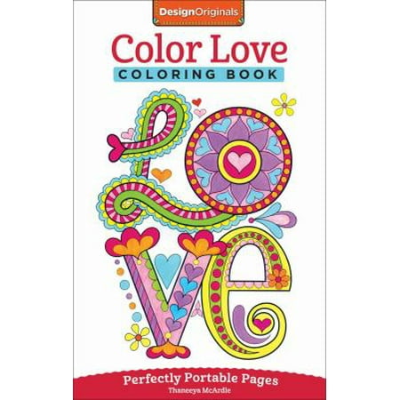 Download Color Love Adult Coloring Book: Perfectly Portable Pages ...