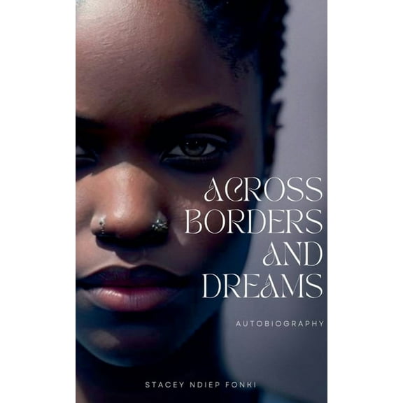 Across Borders and Dreams, (Paperback)