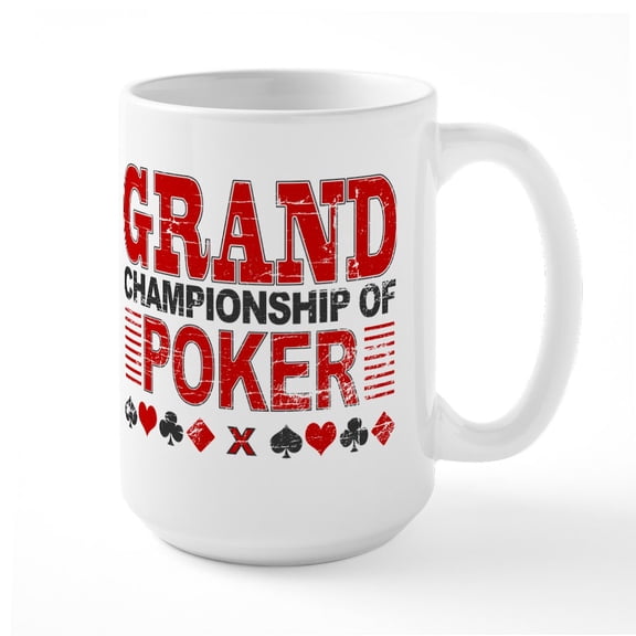 CafePress - Grand Championship Of Poker Large Mug - 15 oz Ceramic Large White Novelty Mug