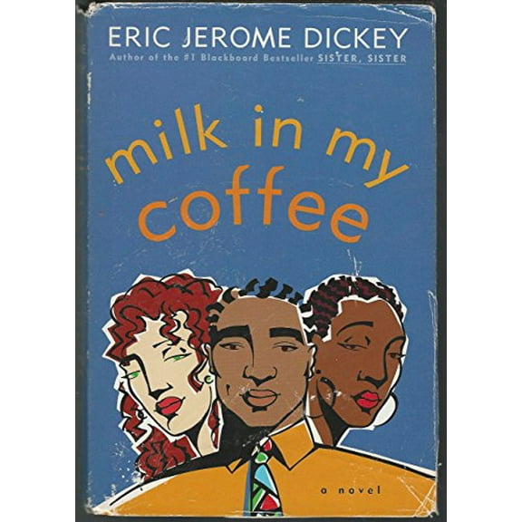 Pre-Owned Milk In My Coffee (Hardcover) 0525943854 9780525943853
