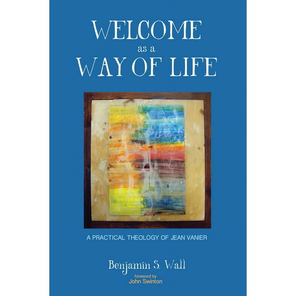 Welcome as a Way of Life (Paperback)