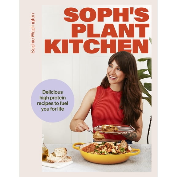 Soph's Plant Kitchen, (Hardcover)
