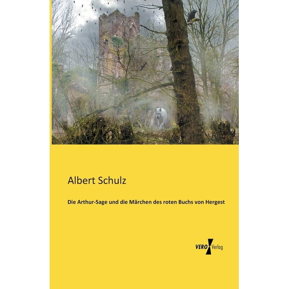 Die Arthur-Sage und die Märchen des roten Buchs von Hergest, (Paperback)