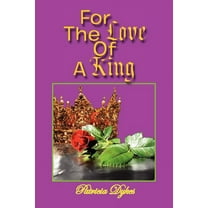 For the Love of a King