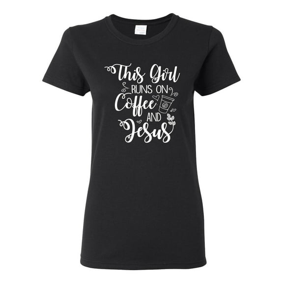 Wild Bobby This Girl Runs On Coffee And Jesus Inspirational/Christian Women Graphic Tee, Black, Small