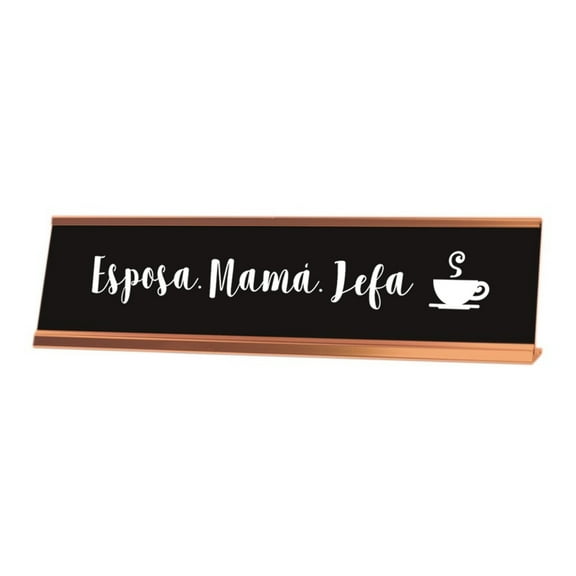 Signs ByLITA Esposa. Mam?. Jefa Desk Sign, novelty nameplate (2 x 8")