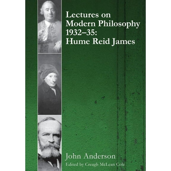 Lectures on Modern Philosophy 1932-35: Hume, Reid and James, (Paperback)