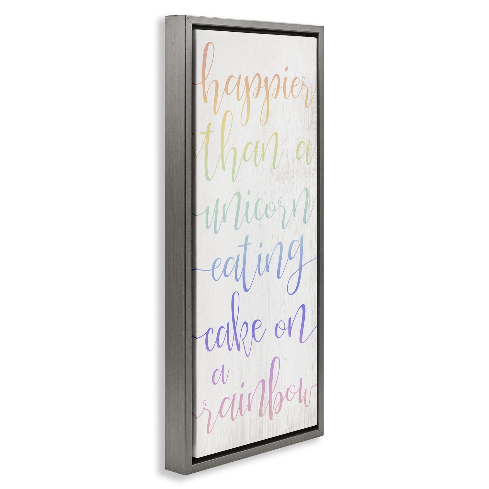 Stupell Industries Happier Than Unicorn Humor Typography Painting Gray Floater Framed Canvas Art Print Wall Art, 15 x 31