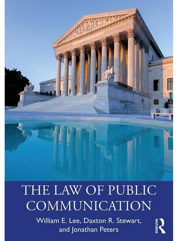 The Law of Public Communication, 11th Edition, 9780367476793, Paperback, 11