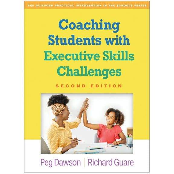 Guilford Practical Intervention in the S Coaching Students with Executive Skills Challenges, (Paperback)