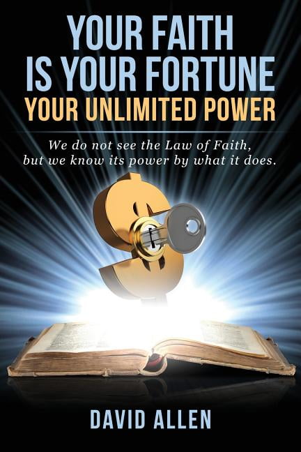 Your Faith Is Your Fortune Your Unlimited Power Walmart Com Walmart Com Your Faith Is Your Fortune Your Unlimited Power Walmart Com Walmart Com