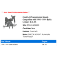 thumbnail image 2 of Front Left Transmission Mount - Compatible with 1994 - 1999 Buick LeSabre 3.8L V6 1995 1996 1997 1998, 2 of 2
