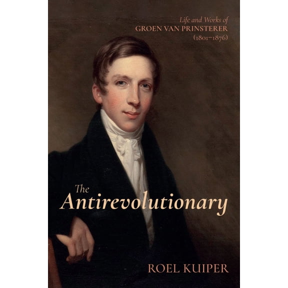 The Antirevolutionary, (Paperback)