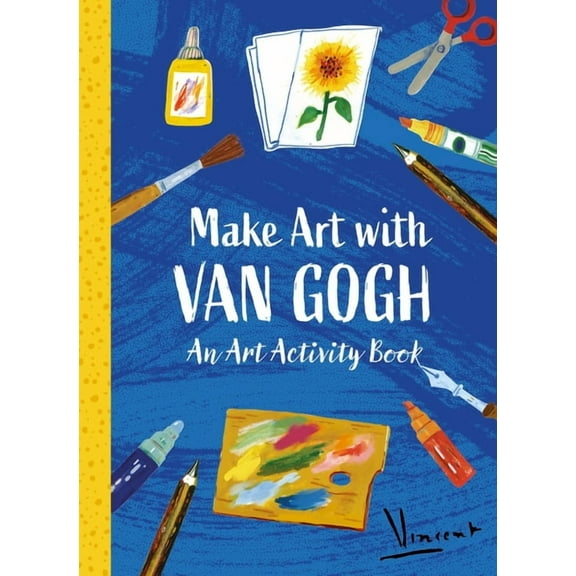 Make Art with Van Gogh: A Creative Activity Book, (Paperback)