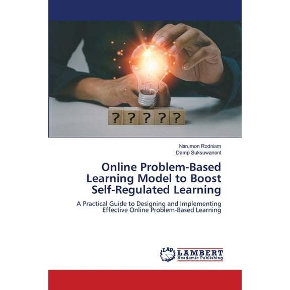 Online Problem-Based Learning Model to Boost Self-Regulated Learning, (Paperback)