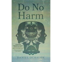 Do No Harm, (Hardcover)