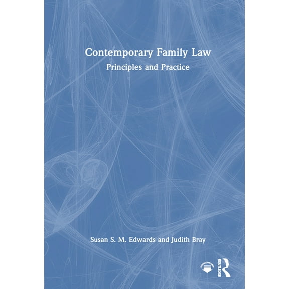 Contemporary Family Law: Principles and Practice, (Hardcover)