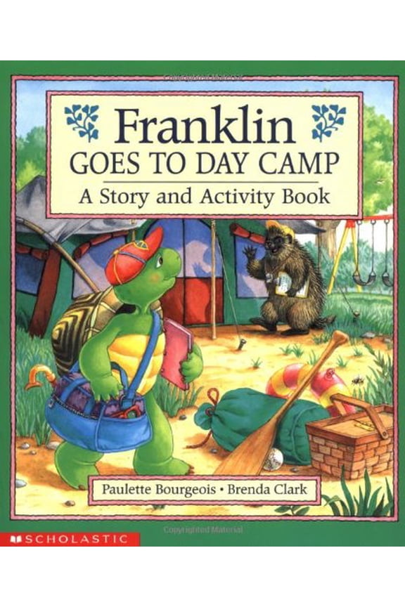 Pre-Owned Franklin Goes to Day Camp: A Story and Activity Book by Paulette Bourgeois (Paperback), Children's Books, JUVENILE FICTION / Social Themes / Emotions & Feelings, English