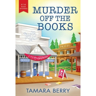 By the Book Mysteries: Murder Off the Books (Paperback)