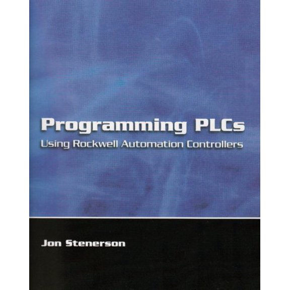Pre-Owned Programming Plcs: Using Rockwell Automation Controllers, 9780130940025, 013094002X, Paperback,