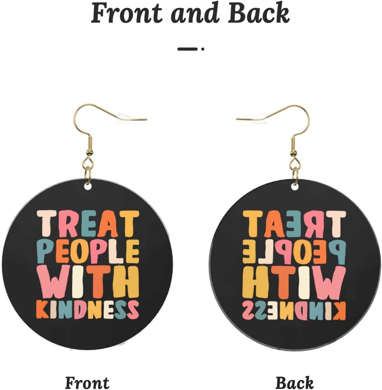 Treat People With Kindness Refined Round Acrylic Earrings Lightweight Adjustable For All Occasions[t460]