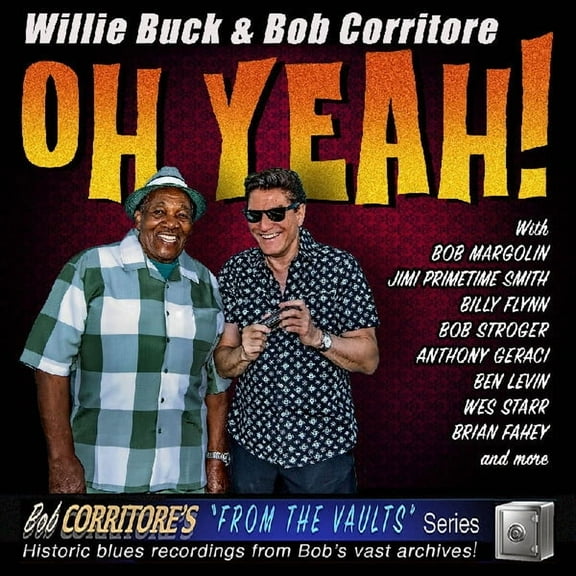 Buck,Willie / Corritore,Bob - Oh Yeah! - Music & Performance - CD