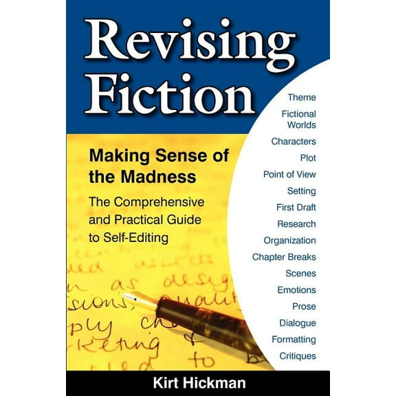 Revising Fiction: Making Sense of the Madness (Paperback)