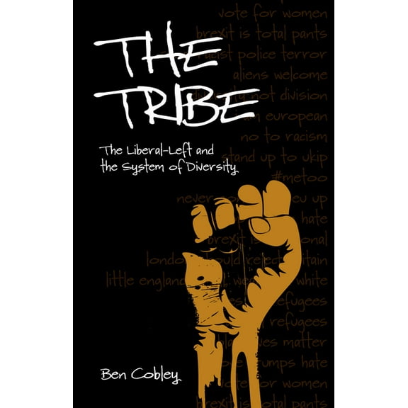 Societas: Tribe: The Liberal-Left and the System of Diversity (Paperback)