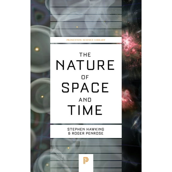 The Nature of Space and Time, (Paperback)