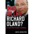 thumbnail image 1 of Pre-Owned Who Killed Richard Oland?: A real-life murder mystery (Paperback) 1459507231 9781459507234, 1 of 1