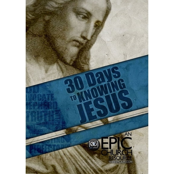 30 Days to Knowing Jesus (Paperback)