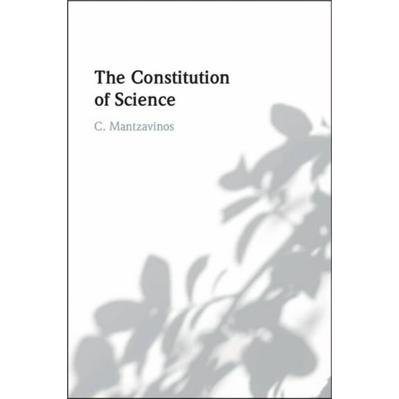 The Constitution of Science, (Paperback)