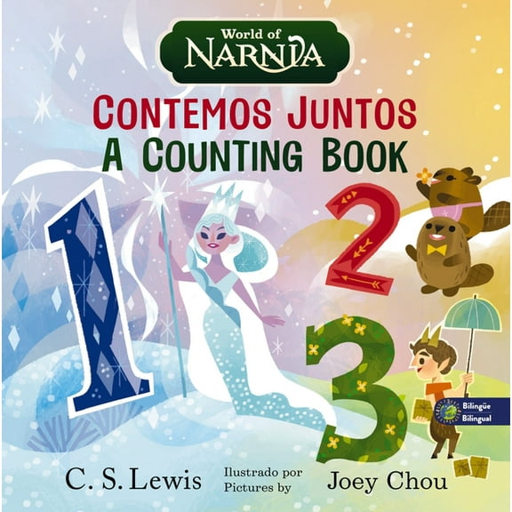 Las Crónicas de Narnia The Chronicles of Narnia: A Counting Book / Las Crónicas de Narnia: Contemos Juntos, Bilingual Board Book, (Board Book)