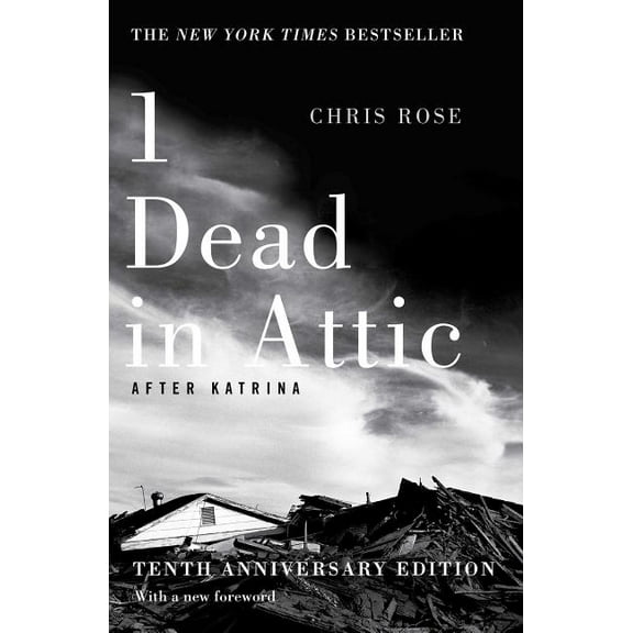 1 Dead in Attic: After Katrina, (Paperback)