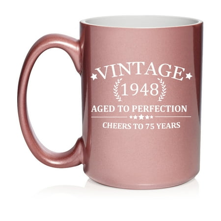 

Cheers To 75 Years Vintage 1948 75th Birthday Ceramic Coffee Mug Tea Cup Gift for Her Him Men Women Mom Dad Grandma Grandpa Party Favor Friend Husband Wife Anniversary (15oz Rose Gold)