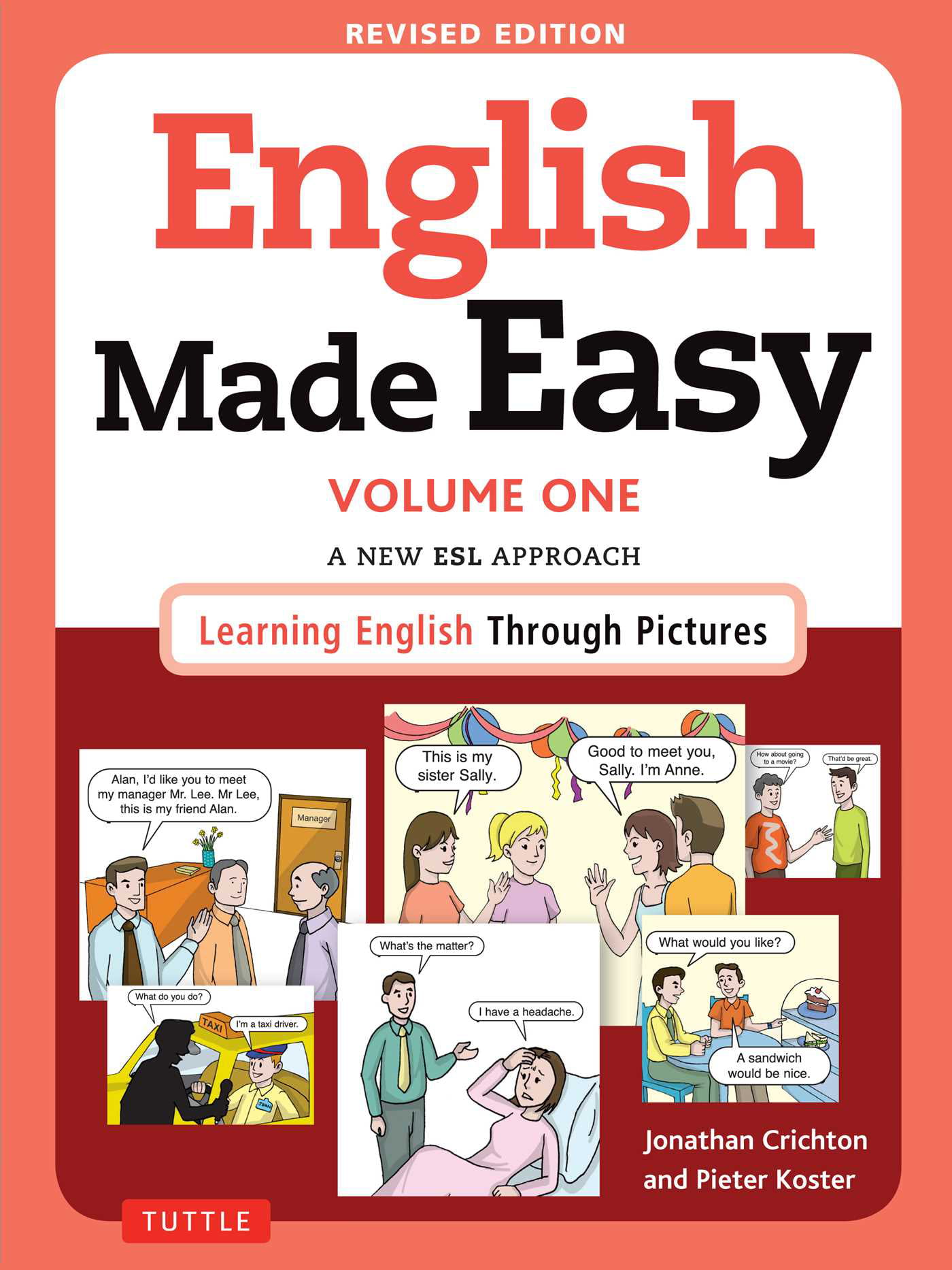 English Made Easy Volume One : A New ESL Approach: Learning English