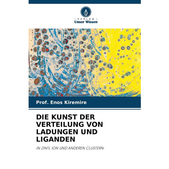 Die Kunst Der Verteilung Von Ladungen Und Liganden, (Paperback)