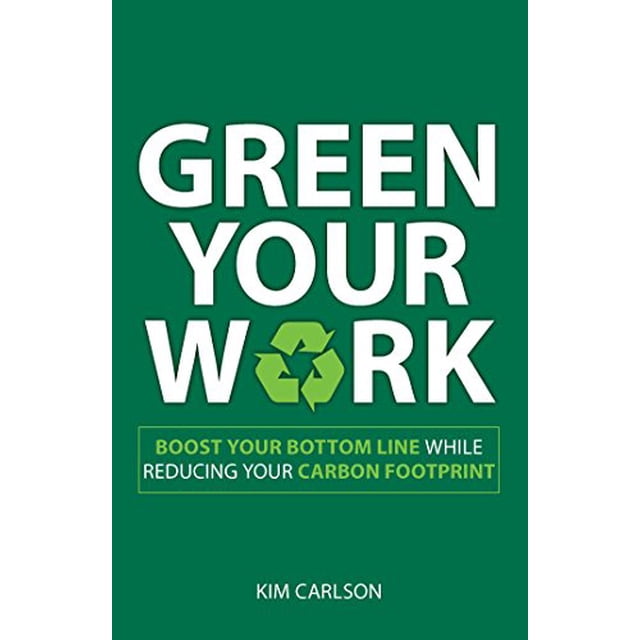 Green Your Work: Boostez Votre Ligne de Base Tout en Réduisant Votre Empreinte de Carbone