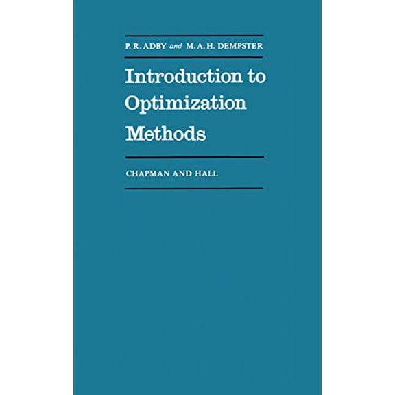 Pre-Owned Introduction to Optimization Methods (Paperback) 0412110407 9780412110405