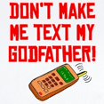 thumbnail image 2 of CafePress - Don’T Make Me Text My Godfather Body Suit - Long Sleeve Cotton Baby Bodysuit, 2 of 4