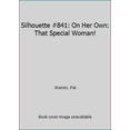 thumbnail image 1 of Pre-Owned On Her Own (That Special Woman!) (Unknown) 0373098413 9780373098415, 1 of 1