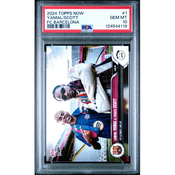 Graded 2024 Topps Now Lamine Yamal/Travis Scott #1 FC Barcelona Soccer Card PSA 10 Gem Mint
