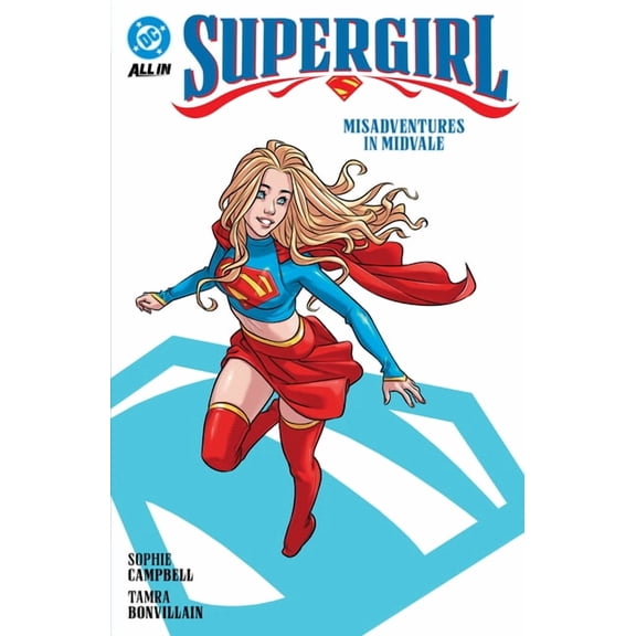 Supergirl Vol. 1: Misadventures in Midvale, (Paperback)